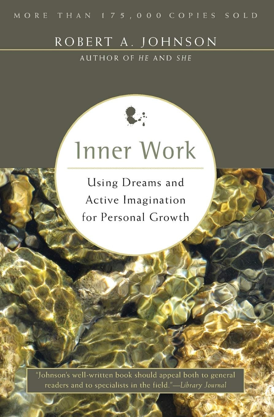 Inner Work by Robert A. Johnson