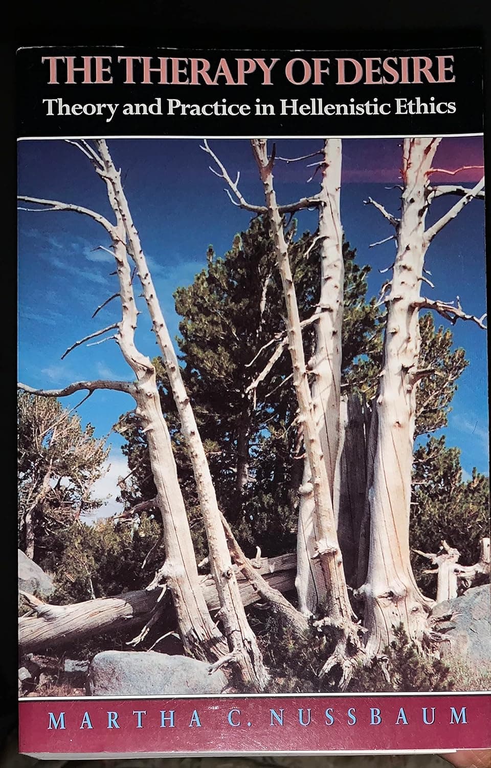 The Therapy of Desire by Martha C. Nussbaum